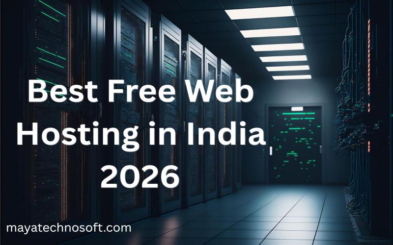 Best Free Web Hosting in India 2026: Start Your Website Without Spending a Rupee